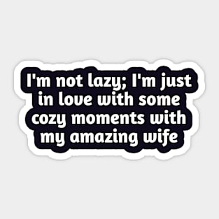 Funny valentines joke for wife Sticker